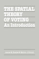Book cover of: Spatial Theory of Voting