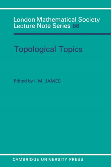 Book cover of: Topological Topics. By: Ioan Mackenzie James