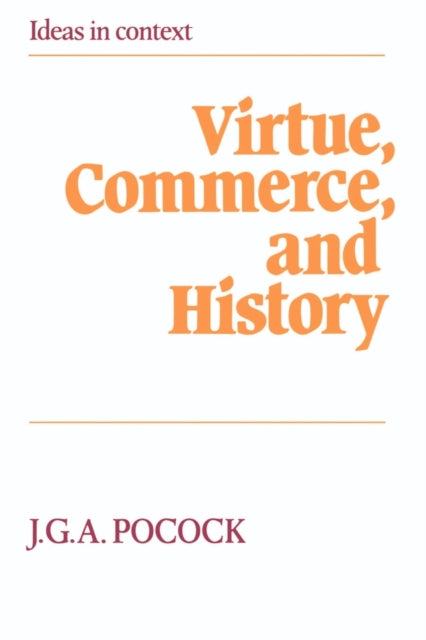Book cover of: Virtue, Commerce, and History