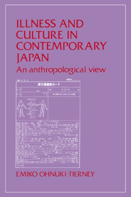Book cover of: Illness and Culture in Contemporary Japan