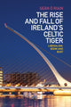 Book cover of: Rise and Fall of Ireland's Celtic Tiger