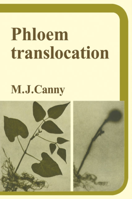 Book cover of: Phloem Translocation. By: M. J. Canny