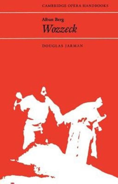Book cover of: Alban Berg: Wozzeck