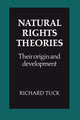 Book cover of: Natural Rights Theories. By: Richard Tuck