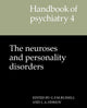 Book cover of: Handbook of Psychiatry: Volume 4, The Neuroses and Personality Disorders. By: Hdbk Psy