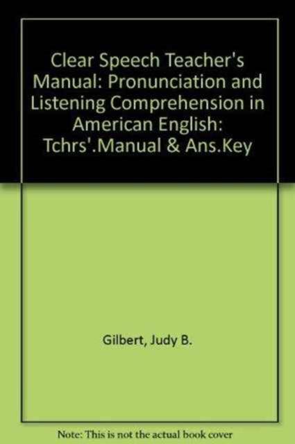 Clear Speech:pronunciation And Listening Comprehension In American English