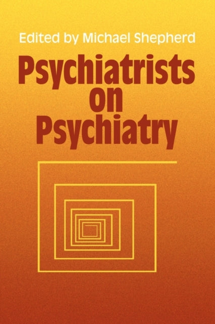 Book cover of: Psychiatrists on Psychiatry