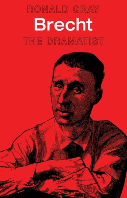 Book cover of: Brecht: The Dramatist