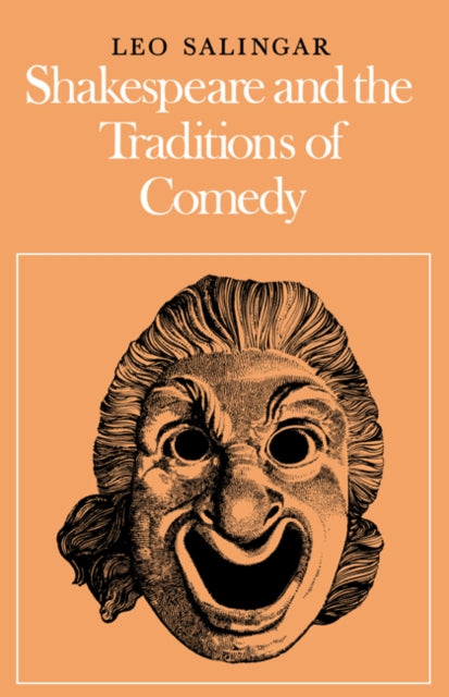 Book cover of: Shakespeare and the Traditions of Comedy