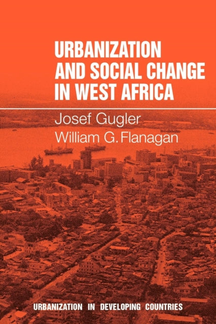 Book cover of: Urbanization and Social Change in West Africa