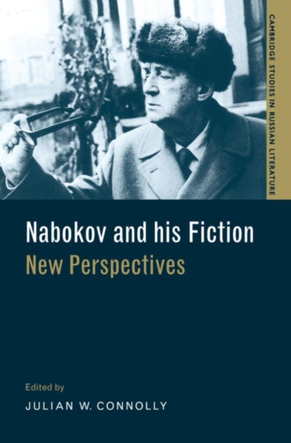 Book cover of: Nabokov and his Fiction. By: Julian W. Connolly