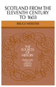 Book cover of: Scotland 11 Century 1603. By: Bruce Webster