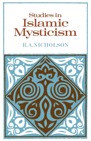 Studies in Islamic Mysticism