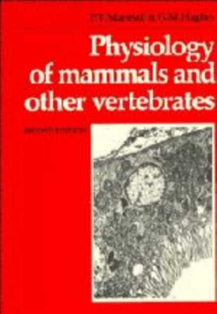 Book cover of: Physiology of Mammals and Other Vertebrates. By: P. T. Marshall