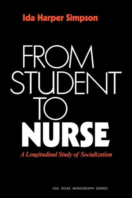 Book cover of: From Student to Nurse