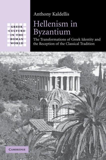 Book cover of: Hellenism in Byzantium