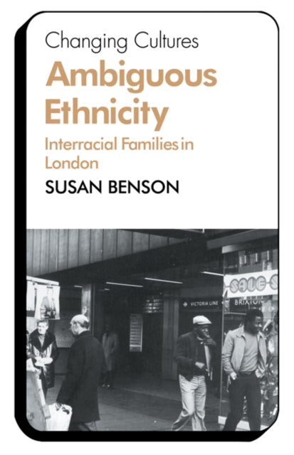 Book cover of: Ambiguous Ethnicity. By: Susan Benson