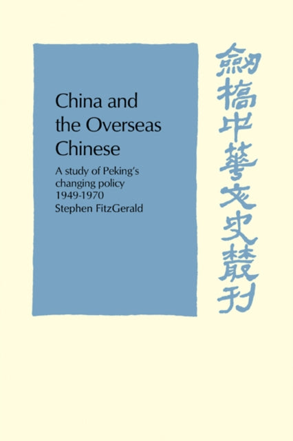 Book cover of: China and the Overseas Chinese. By: Stephen Fitzgerald
