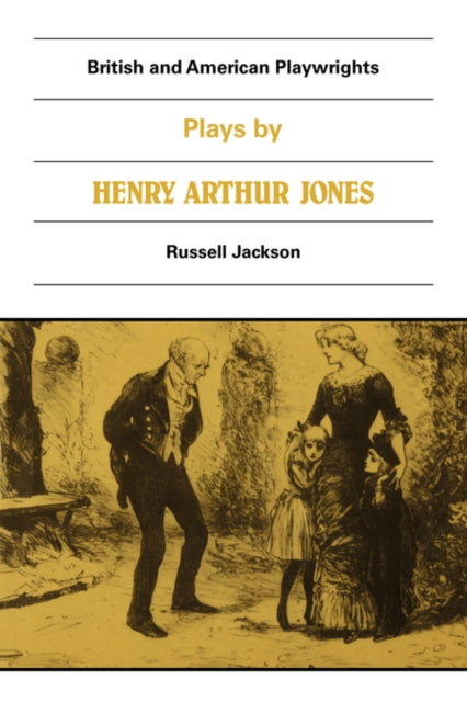 Book cover of: Plays by Henry Arthur Jones. By: Henry Arthur Jones