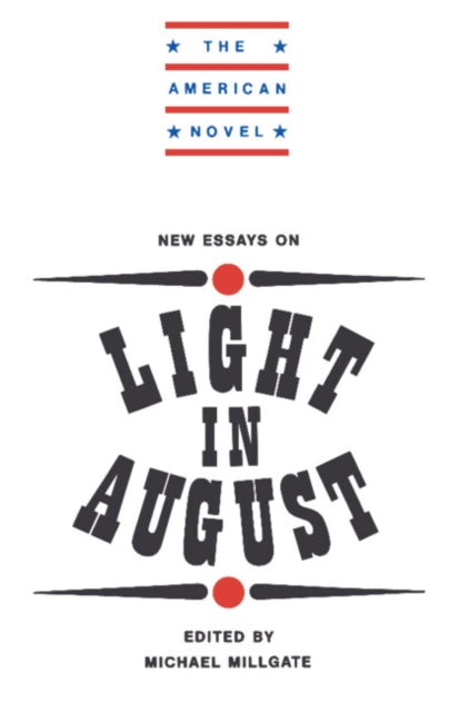 Book cover of: New Essays on Light in August