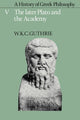 Book cover of: History of Greek Philosophy: Volume 5, The Later Plato and the Academy. By: W. K. C. Guthrie