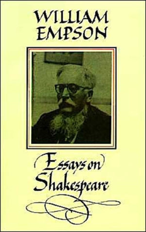 William Empson: Essays on Shakespeare