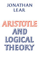 Book cover of: Aristotle and Logical Theory. By: Jonathan Lear