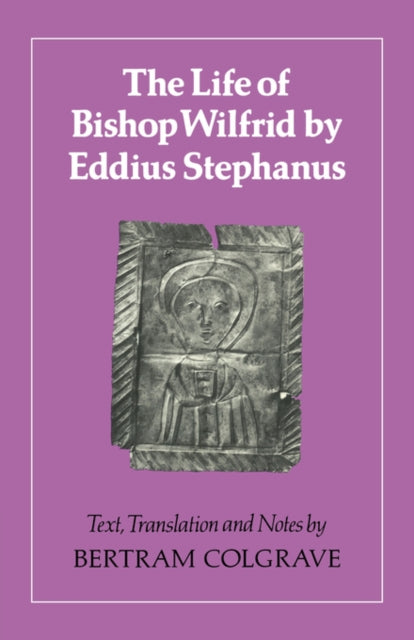 Book cover of: Life of Bishop Wilfrid