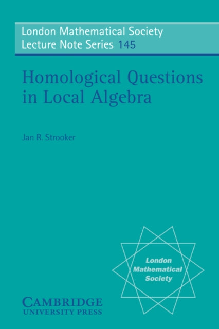 Book cover of: Homological Questions in Local Algebra