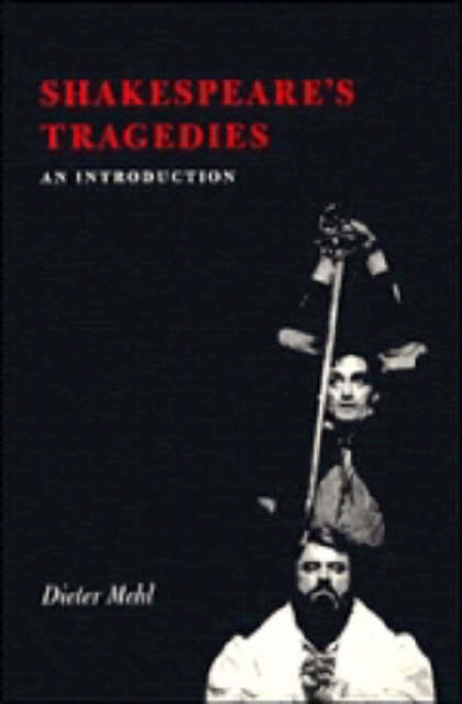 Book cover of: Shakespeare's Tragedies. By: Dieter Mehl