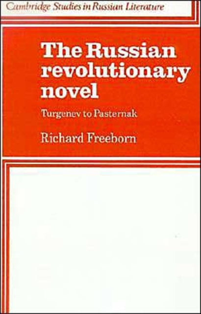 Book cover of: Russian Revolutionary Novel. By: Richard Freeborn
