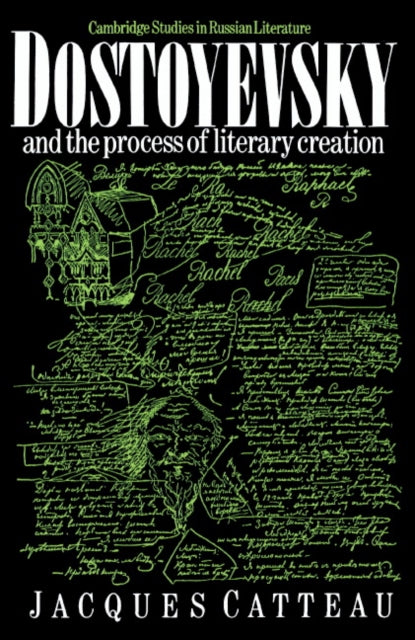 Book cover of: Dostoyevsky and the Process of Literary Creation