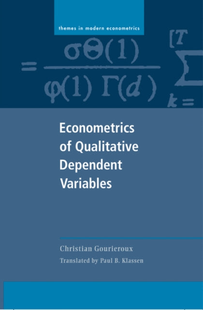 Book cover of: Econometrics of Qualitative Dependent Variables. By: Christian Gourieroux