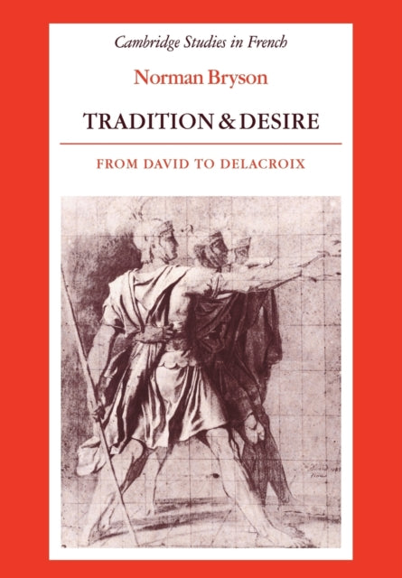 Book cover of: Tradition and Desire. By: Norman Bryson