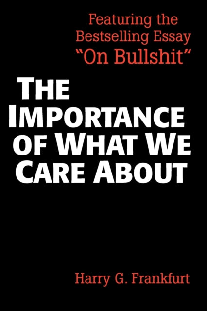 Book cover of: Importance of What We Care About
