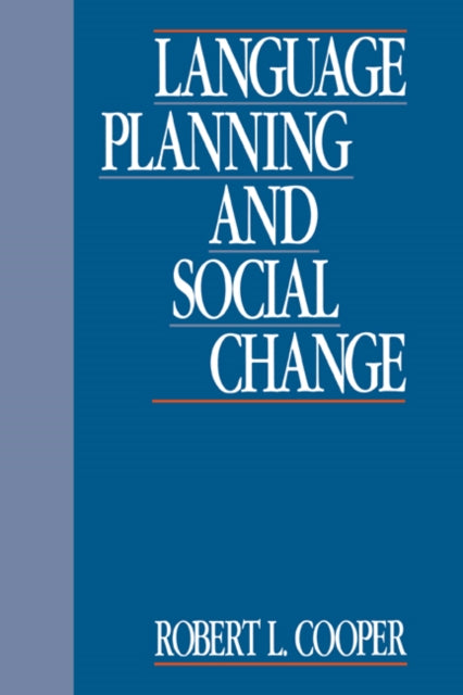 Book cover of: Language Planning and Social Change