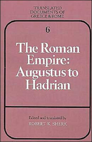Roman Empire: Augustus to Hadrian