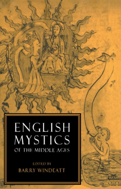 Book cover of: English Mystics of the Middle Ages. By: Barry Windeatt