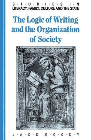 Logic of Writing and the Organization of Society