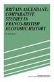 Book cover of: Britain Ascendant. By: Frangois Crouzet