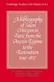 Book cover of: Bibliography of Salon Criticism in Paris from the Ancien Regime to the Restoration, 1699–1827: Volume 1