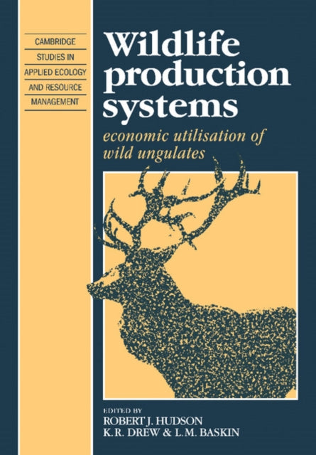 Book cover of: Wildlife Production Systems. By: Robert J. Hudson