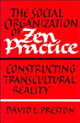 Book cover of: Social Organization of Zen Practice
