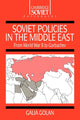 Book cover of: Soviet Policies in the Middle East