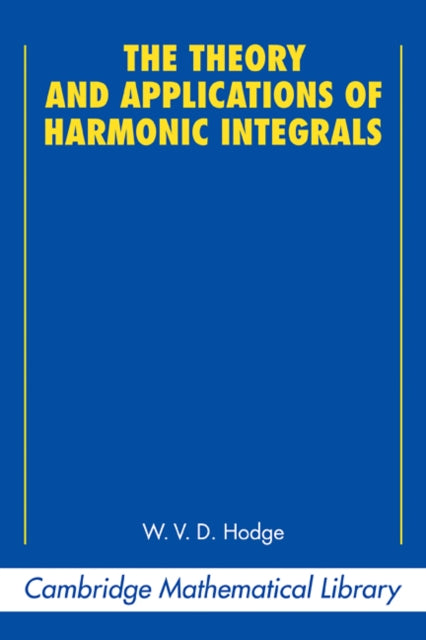 Book cover of: Theory and Applications of Harmonic Integrals