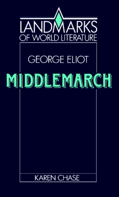 Book cover of: Eliot: Middlemarch