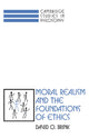 Book cover of: Moral Realism and the Foundations of Ethics
