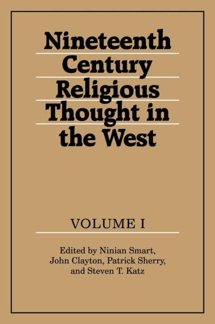 Book cover of: Nineteenth-Century Religious Thought in the West: Volume 1