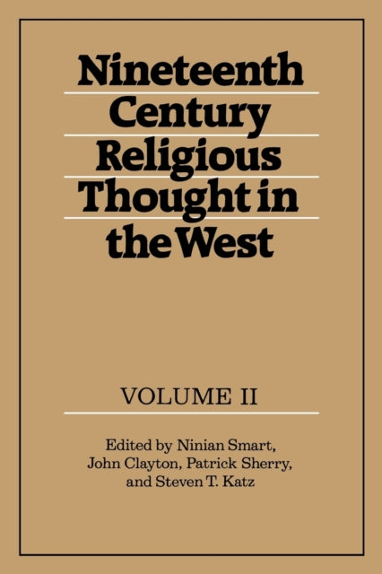 Nineteenth-Century Religious Thought in the West: Volume 2