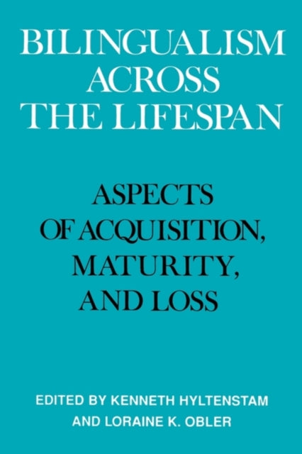 Book cover of: Bilingualism across the Lifespan